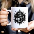 thumbnail image 4 of Gift Design Personalized Designed Name Keep Calm and Let Dimitri Handle It Gifts Birthday Anniversary Graduation for Boy, Men, Dad, Father 11 Oz White Ceramic Coffee Mug 737741, 4 of 7