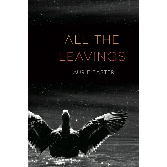 All the Leavings (Paperback)