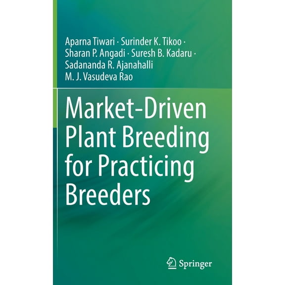 Market-Driven Plant Breeding for Practicing Breeders, (Hardcover)