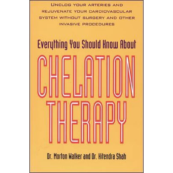 Pre-Owned Everything You Should Know about Chelation Therapy (Paperback) 0879837306 9780879837303