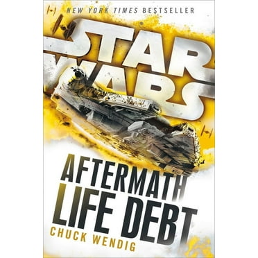 Star Wars: The Aftermath Trilogy Life Debt: Aftermath (Star Wars), (Paperback)