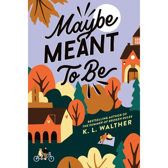 Pre-Owned Maybe Meant to Be (Paperback) 1728279348 9781728279343