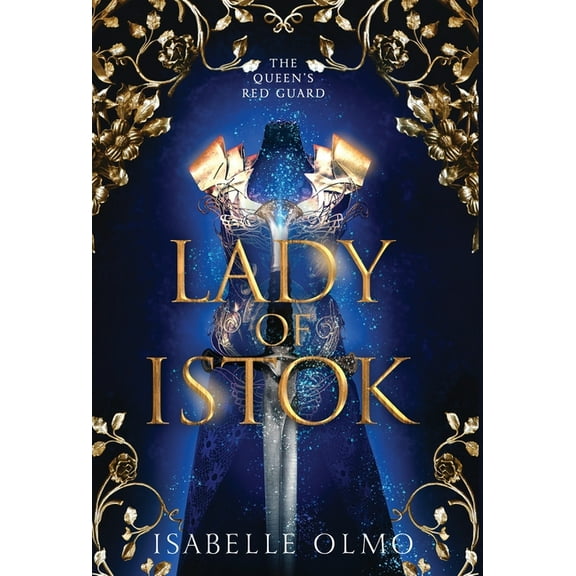 The Queen's Red Guard Lady of Istok, Book 2, (Hardcover)