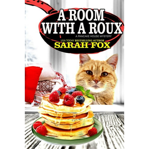 Pancake House Mystery A Room with a Roux, Book 4, (Paperback)