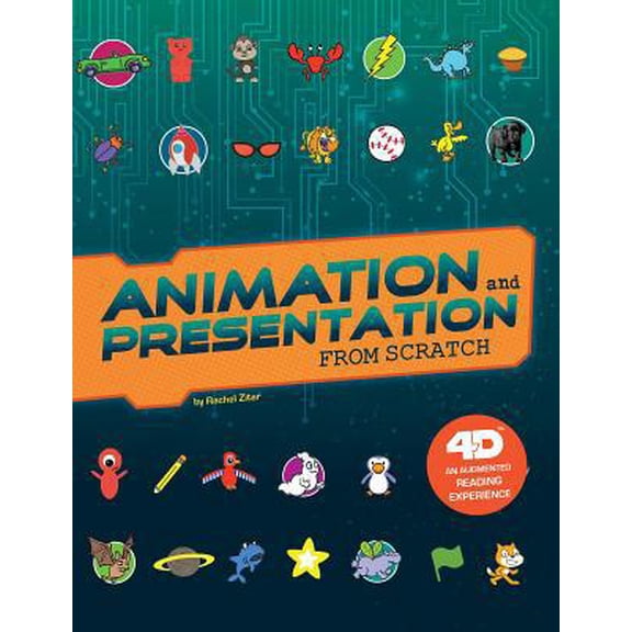 Pre-Owned Animation and Presentation from Scratch: 4D an Augmented Reading Experience (Hardcover) 1515766594 9781515766599