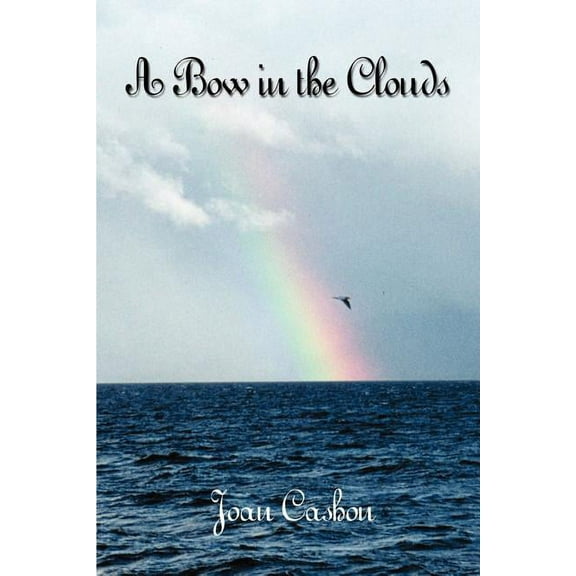 A Bow in the Clouds (Paperback)
