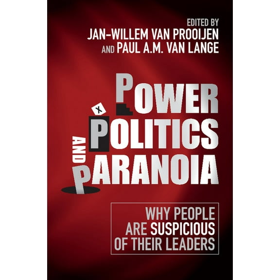 Power, Politics, and Paranoia, (Paperback)