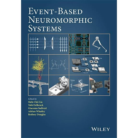 Event-Based Neuromorphic Systems, (Hardcover)