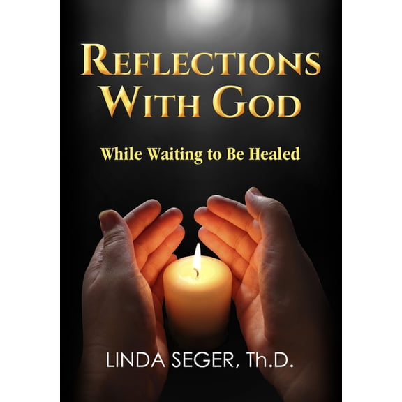 Reflections with God While Waiting to Be Healed, (Paperback)