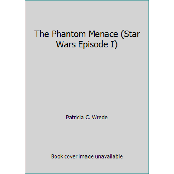 Pre-Owned The Phantom Menace (Star Wars Episode I) (Paperback) 0439825067 9780439825061
