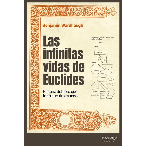Libro Las Infinitas Vidas De Euclides Tapa Blanda, Autor Benjamin Wardhaugh, Editorial Shackleton Books
