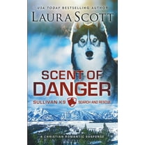 Sullivan K9 Search and Rescue Scent of Danger, Book 1, (Paperback)
