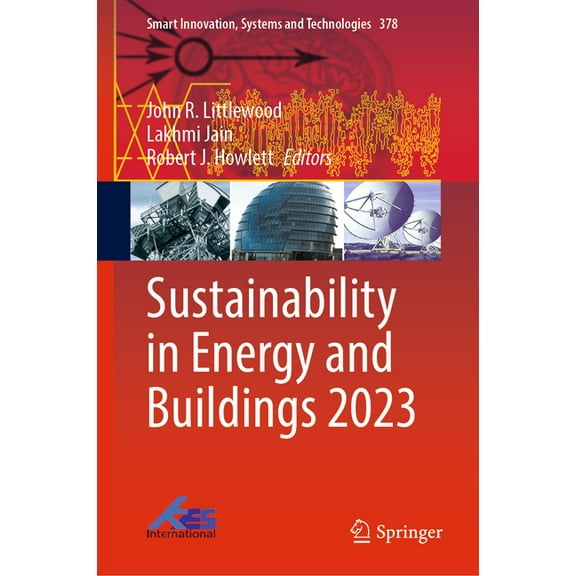 Smart Innovation, Systems and Technologi Sustainability in Energy and Buildings 2023, Book 378, (Hardcover)