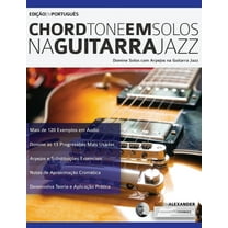 Chord Tone em Solos na Guitarra Jazz (Paperback)