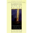 thumbnail image 2 of Buddhism Without Beliefs, Stephen Batchelor Paperback, 2 of 3