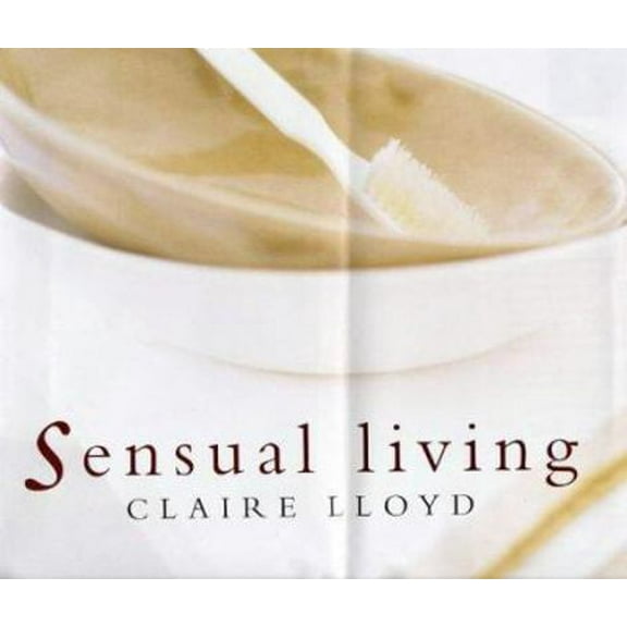 Pre-Owned Sensual Living (Hardcover) 185029934X 9781850299349