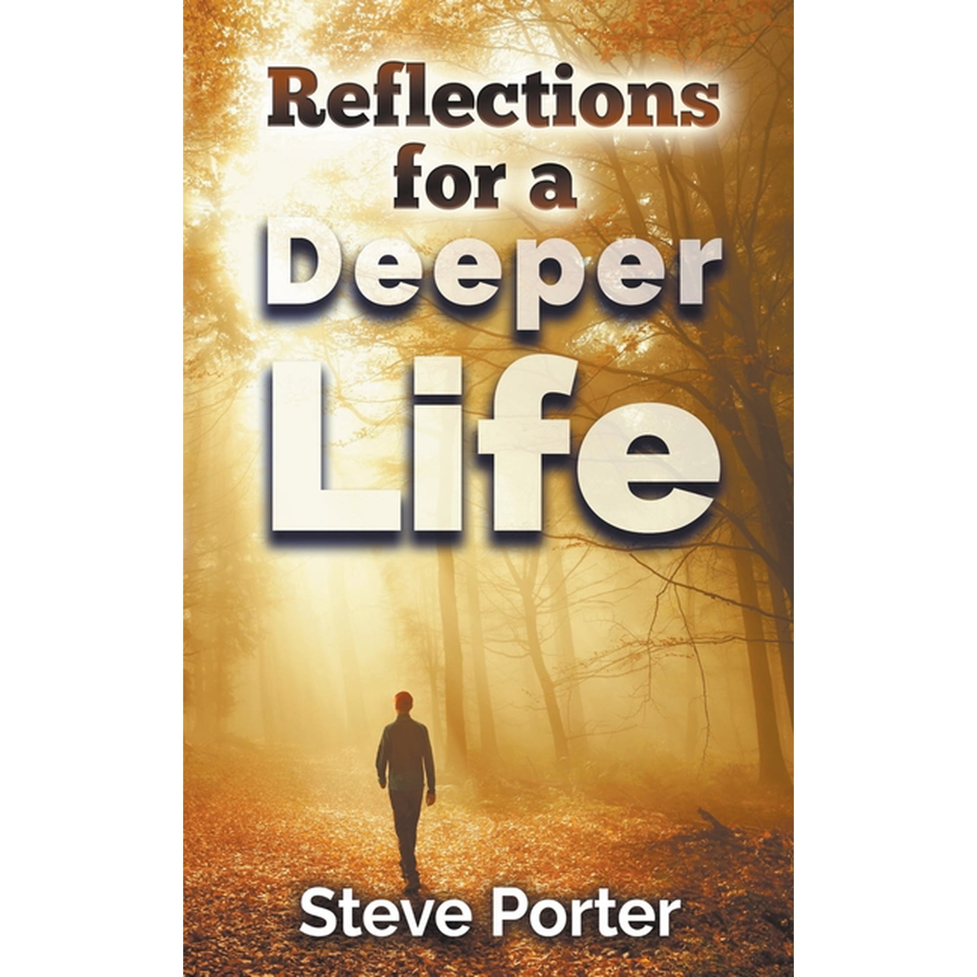Reflections for a Deeper Life (Paperback)