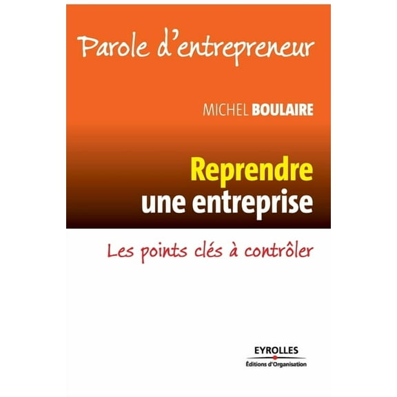 Reprendre une entreprise : Les points clés à contrôler. (Paperback)