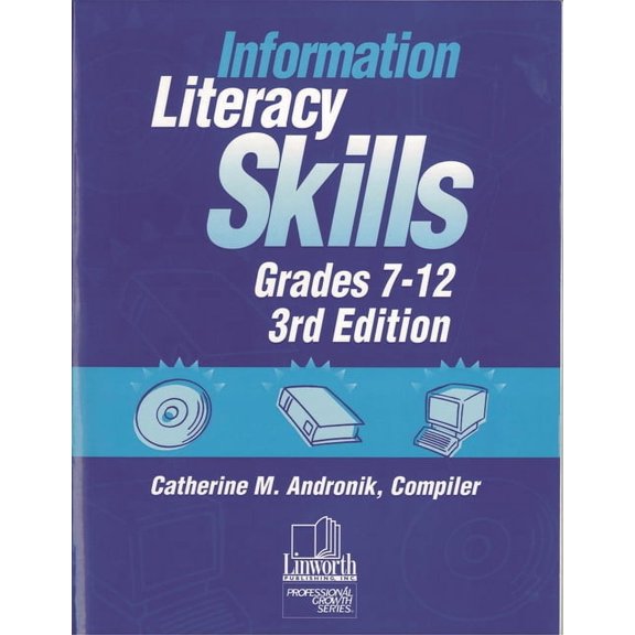 Information Literacy Skills, Grades 7-12, (Paperback)