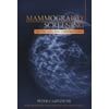 Mammography Screening: Truth, Lies and Controversy [Paperback - Used]