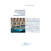 The Presumption of Non-Conformity in European Consumer Sales Law (Hardcover)