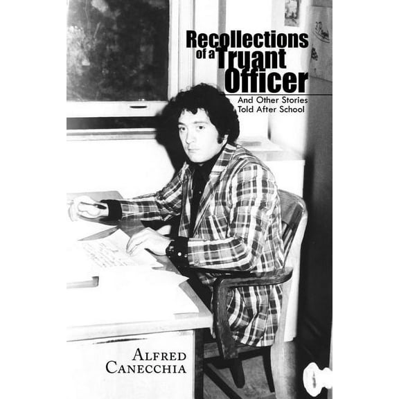 Recollections of a Truant Officer, (Paperback)