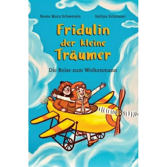 Fridulin der kleine Träumer: Der Besuch beim Wolkenmann, (Hardcover)