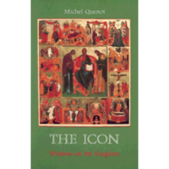 Pre-Owned The Icon: Window on the Kingdom (Paperback) 0881410985 9780881410983