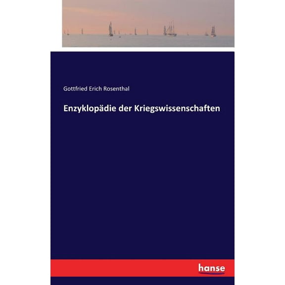 Enzyklopädie der Kriegswissenschaften, (Paperback)