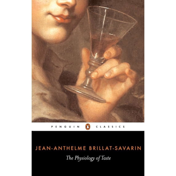 Pre-Owned The Physiology of Taste (Paperback) 0140446141 9780140446142