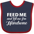 thumbnail image 3 of Inktastic Feed Me and Tell Me I'm Handsome Boys Baby Bib, 3 of 4