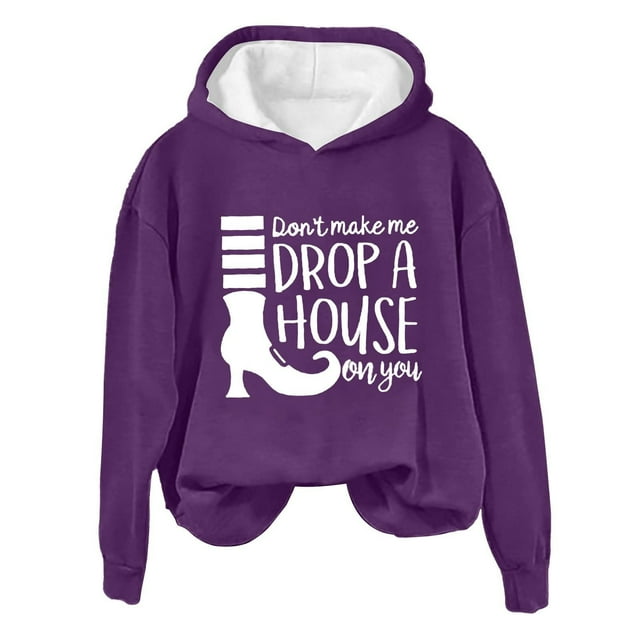 HNMKIU Sweat à Capuche Noir pour Femmes "don't Make Me Drop A On You" Chandails en Molleton pour Femmes 2024 Imprimé Maison Amusant Col Rond Manches Longues