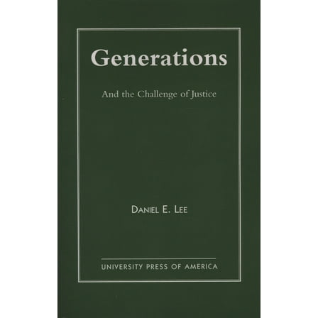 Generations: And the Challenge of Justice, (Paperback)