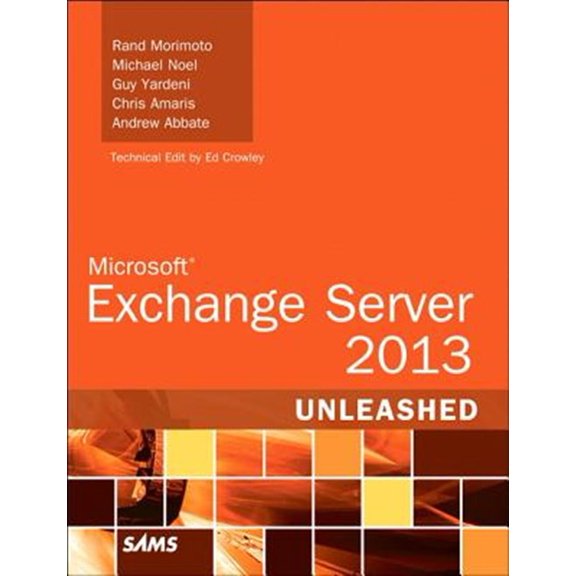 Pre-Owned Unleashed: Microsoft Exchange Server 2013 Unleashed (Paperback)
