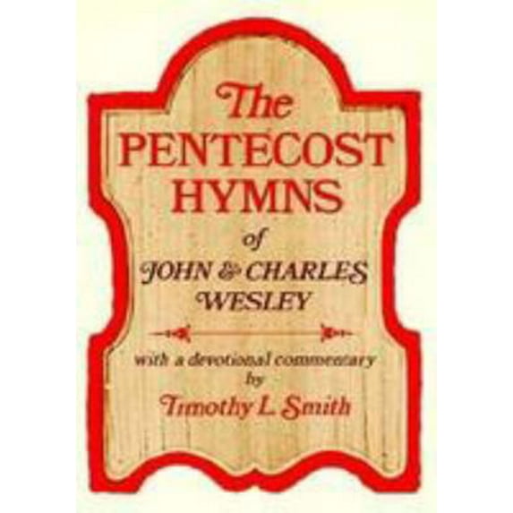 Pre-Owned Pentecost Hymns John&chas Wesl: (Paperback) 0834107570 9780834107571