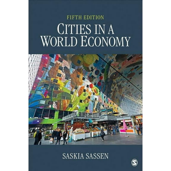 Cities in a World Economy, (Paperback)