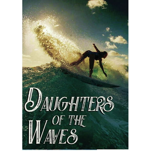 Daughters Of The Waves (DVD)