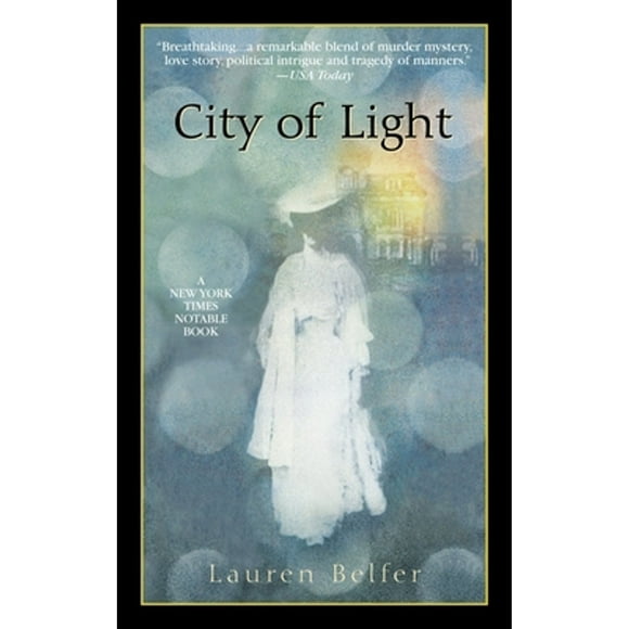 Pre-Owned City of Light (Paperback 9780385337649) by Lauren Belfer