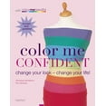 thumbnail image 1 of Pre-Owned Color Me Confident: Change Your Look - Change Your Life! (Paperback) 0600614999 9780600614999, 1 of 1