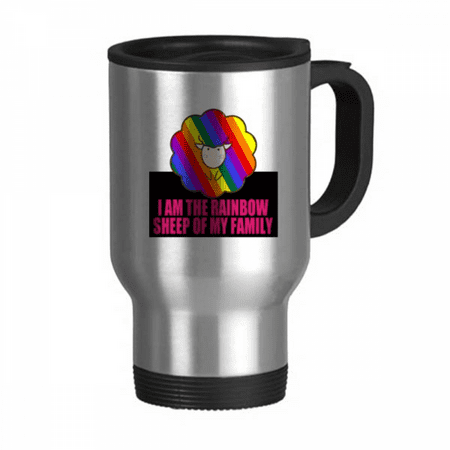 

I Am The Rainbow Sheep Of My Faly Travel Mug Flip Lid Stainless Steel Cup Car Tumbler Thermos