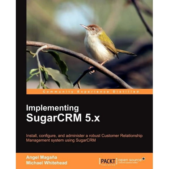 Implementing Sugarcrm 5.X, (Paperback)
