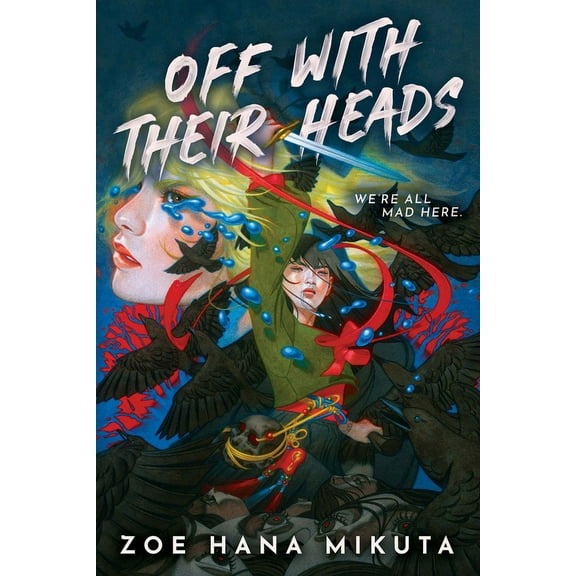 Off with Their Heads, (Hardcover)