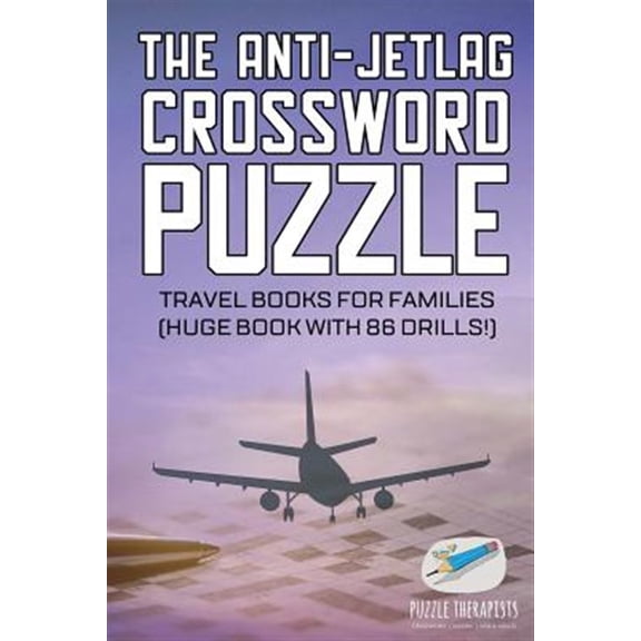 Pre-Owned The Anti-Jetlag Crossword Puzzle Travel Books for Families (Huge Book with 86 Drills!) (Paperback)