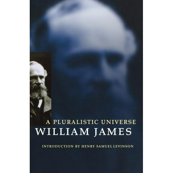 A Pluralistic Universe, (Paperback)