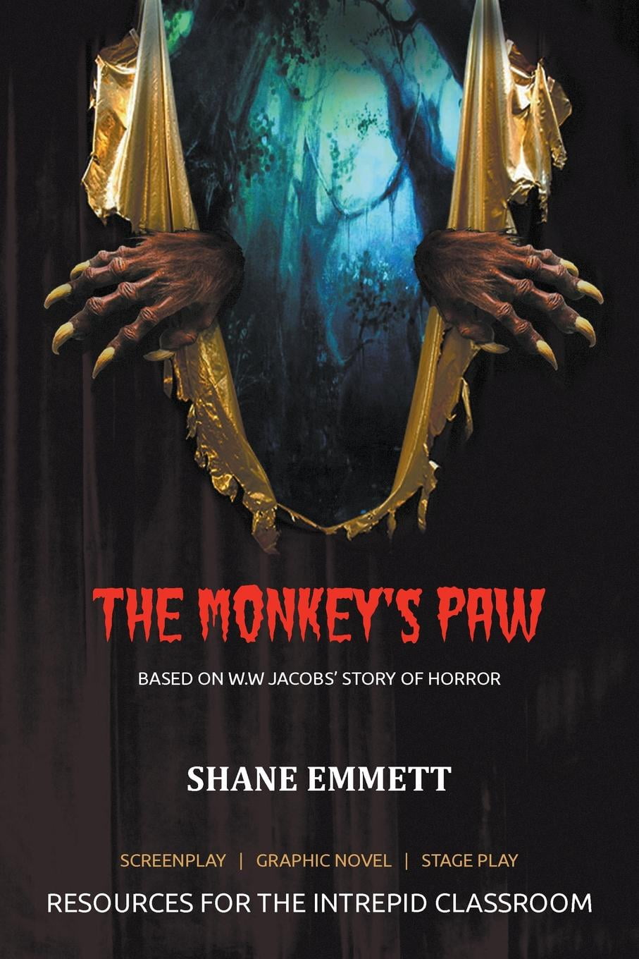 The Monkey's Paw Resources for the intrepid classroom (Paperback