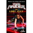 thumbnail image 1 of Pre-Owned Lara Croft: Tomb Raider: The Lost Cult (Mass Market Paperback) 034546172X 9780345461728, 1 of 1