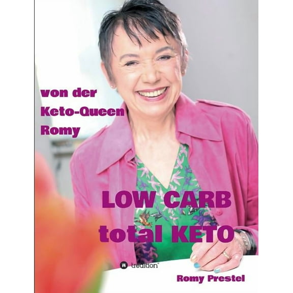 Low Carb Total Keto (Paperback)