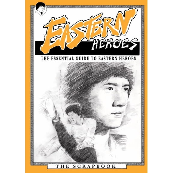 Collectors Edition The Essential Guide to Eastern Heroes Magazine, DVD & video: Eastern Heroes, Book 1, (Paperback)