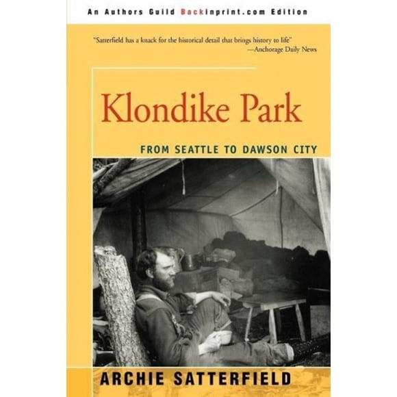 Parc du Klondike, de Seattle à la Ville de Dawson