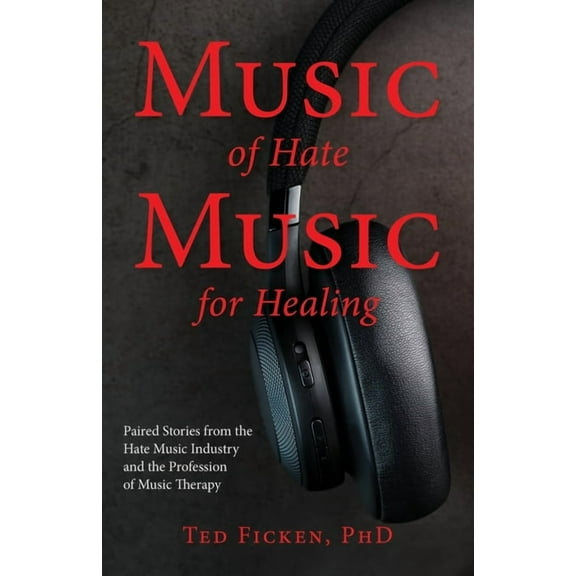 Music of Hate, Music For Healing, (Paperback)